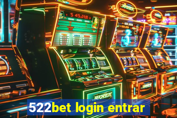 522bet login entrar